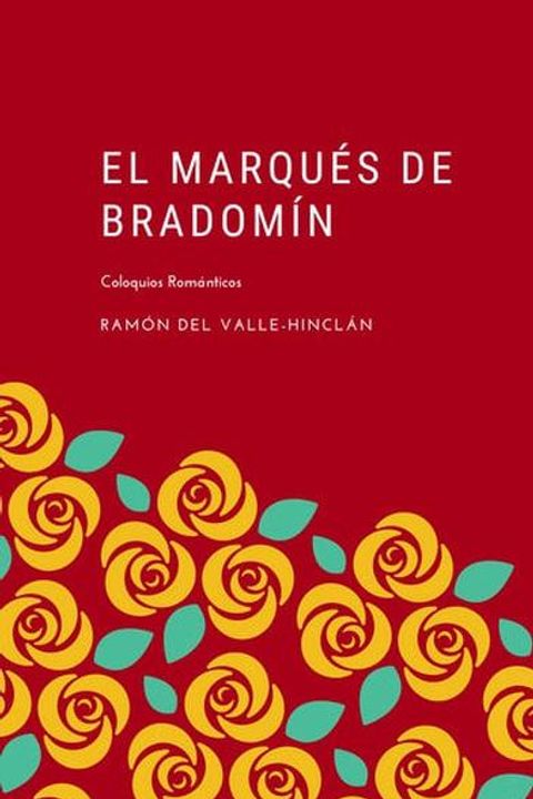 El Marqués de bradomín