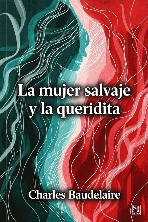 La mujer salvaje y la queridita