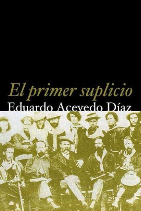 El primer suplicio