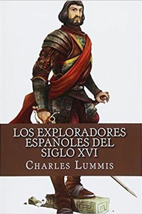 Los exploradores españoles del siglo XVI