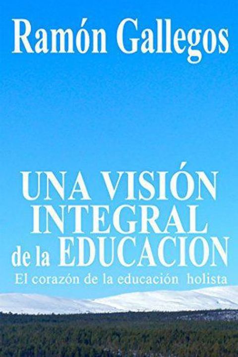 Educación holista, educación integral
