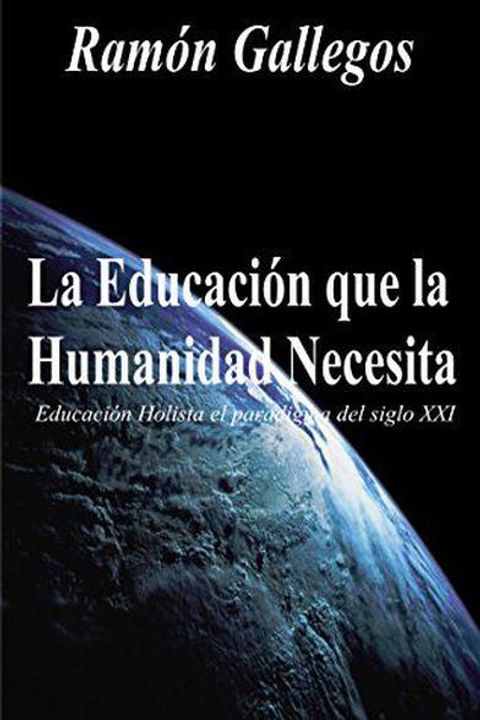 Educación holista, el paradigma del siglo XXI