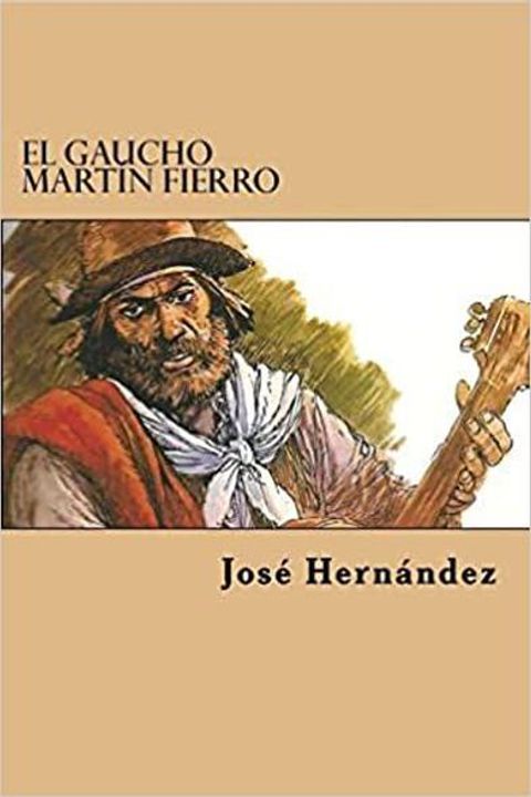 El Gaucho Martín Fierro