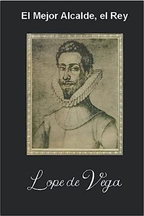 El mejor Alcalde, el Rey