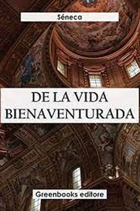 De la vida bienaventurada
