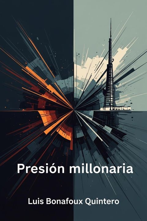 Presión millonaria