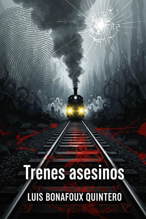 Trenes asesinos