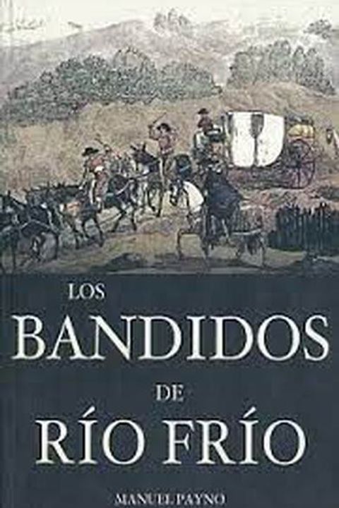 Los bandidos de Río Frío