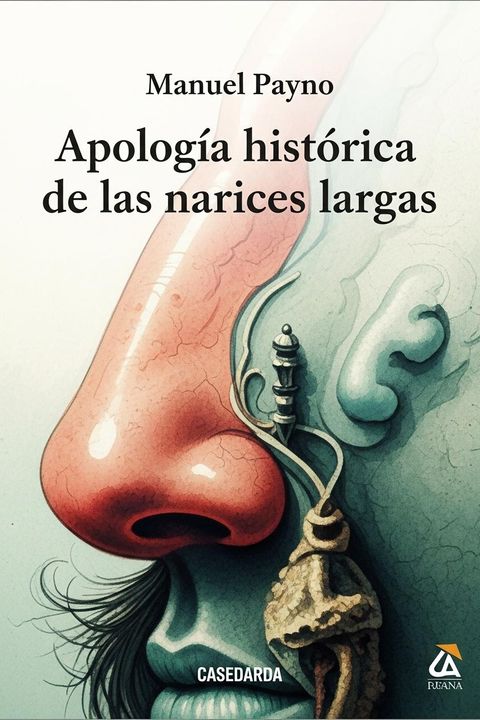 Apología histórica de las narices largas