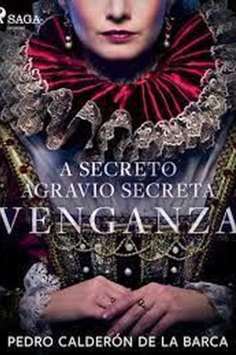 A secreto agravio, secreta venganza