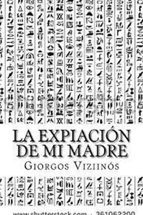 La expiación de mi madre
