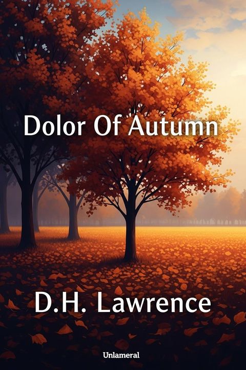 Dolor Of Autumn