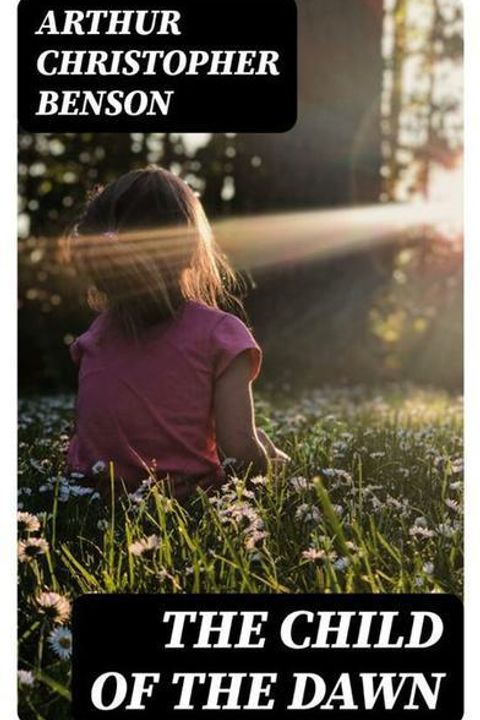 The Child of the Dawn
