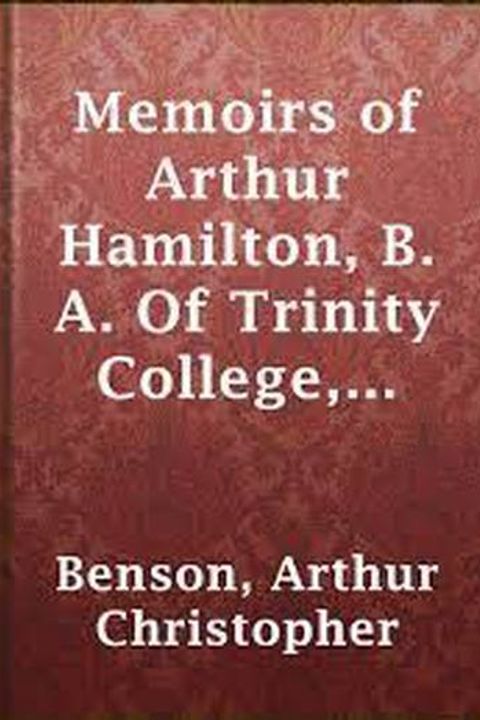 Memoirs of Arthur Hamilton