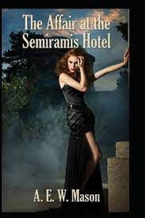 The Affair at the Semiramis Hotel