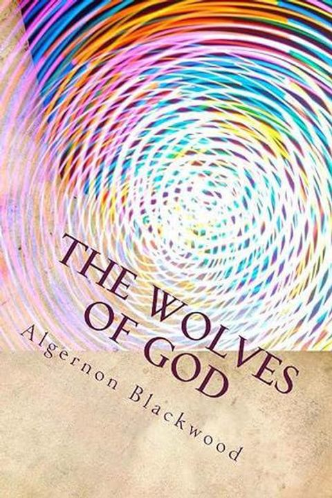 The Wolves of God