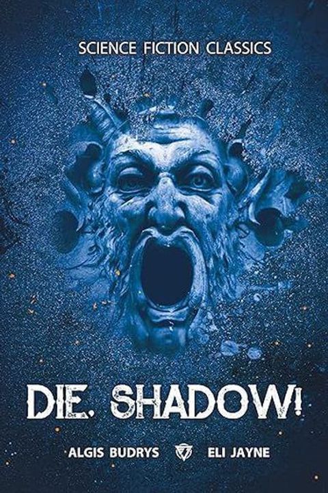 Die, Shadow!
