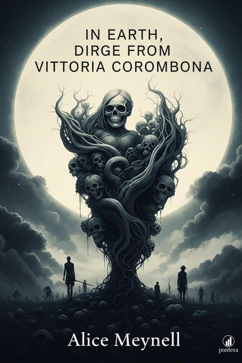 In Earth, Dirge from Vittoria Corombona