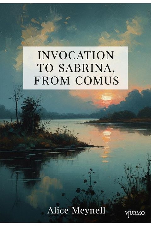 Invocation to Sabrina, from Comus