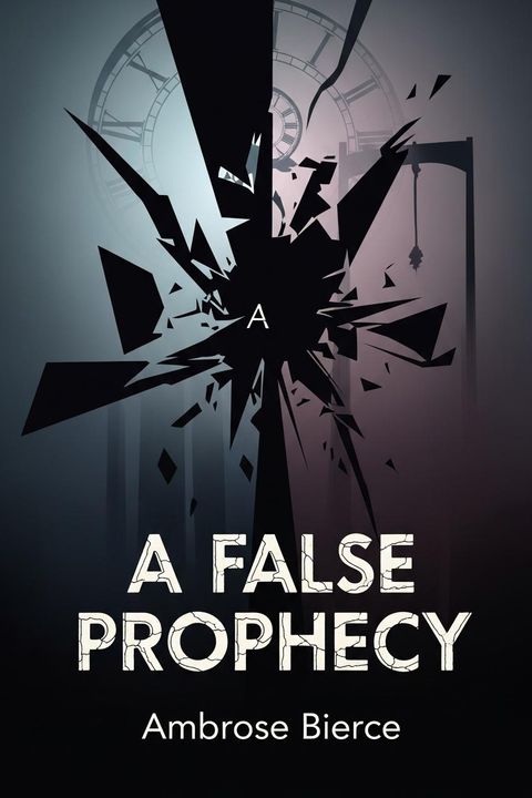 A False Prophecy