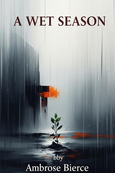 A Wet Season