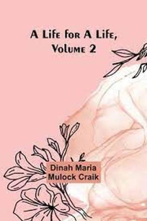 A Life for a Life, Volume II