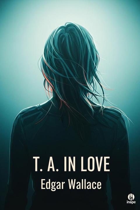 T. A. in Love