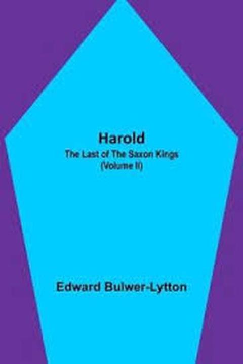 Harold, the Last of the Saxon Kings Book II: Lanfranc the Scholar