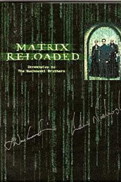 The Matrix Reloaded