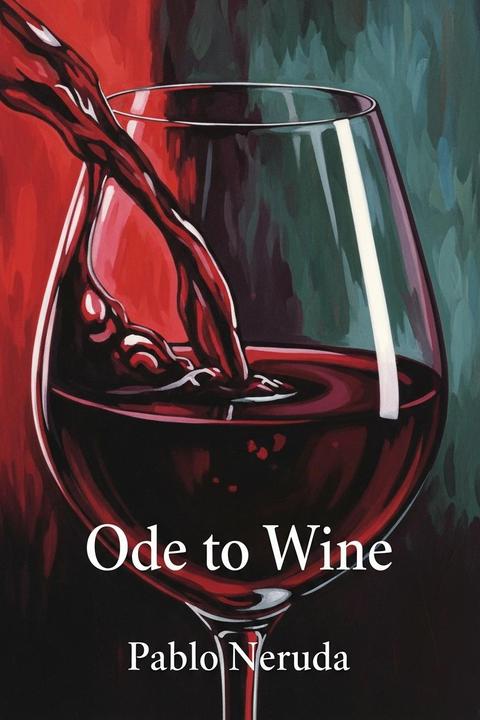 Ode to Wine