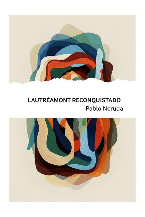 Lautréamont reconquistado