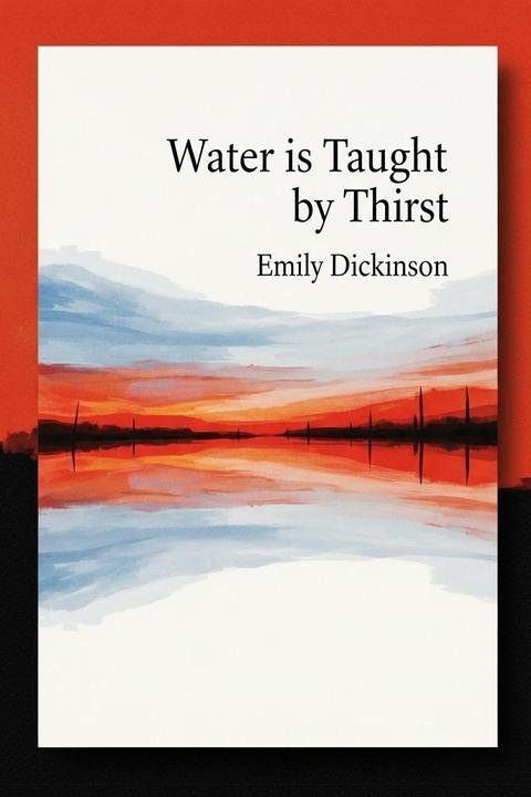 Water is Taught by Thirst