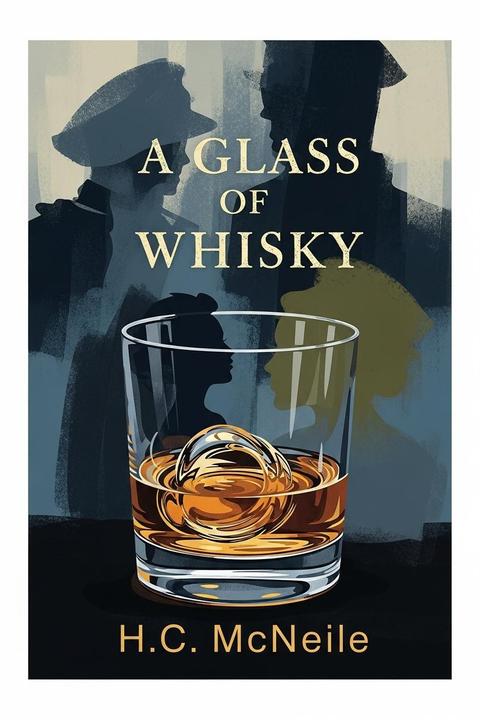 A Glass of Whisky