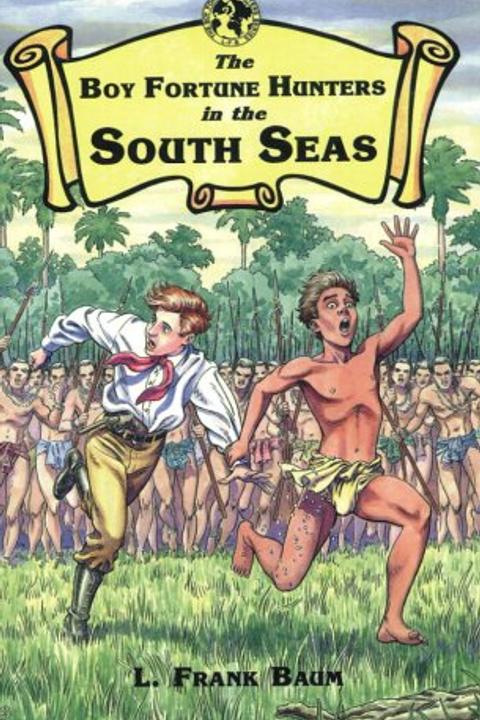 The Boy Fortune Hunters in the South Seas