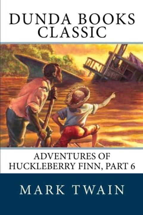 Huckleberry Finn, Part 6