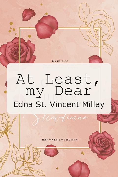 At Least, my Dear