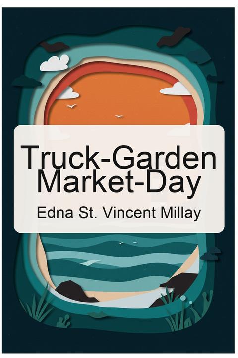 Truck-Garden Market-Day