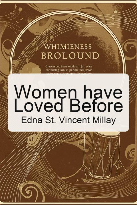 Women have Loved Before
