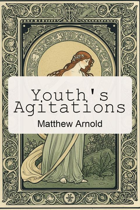 Youth's Agitations