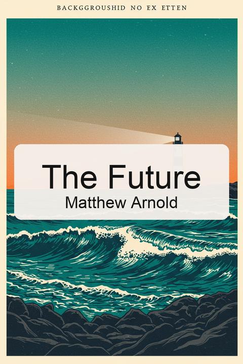 The Future
