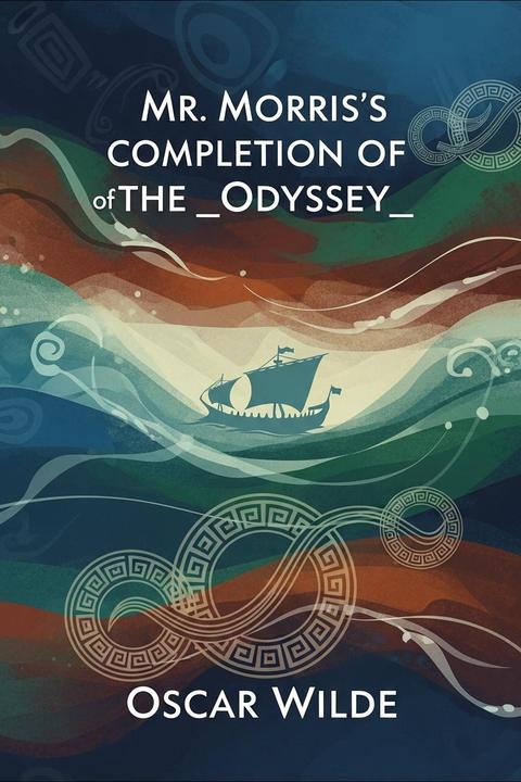 Mr. Morris's Completion of the Odyssey