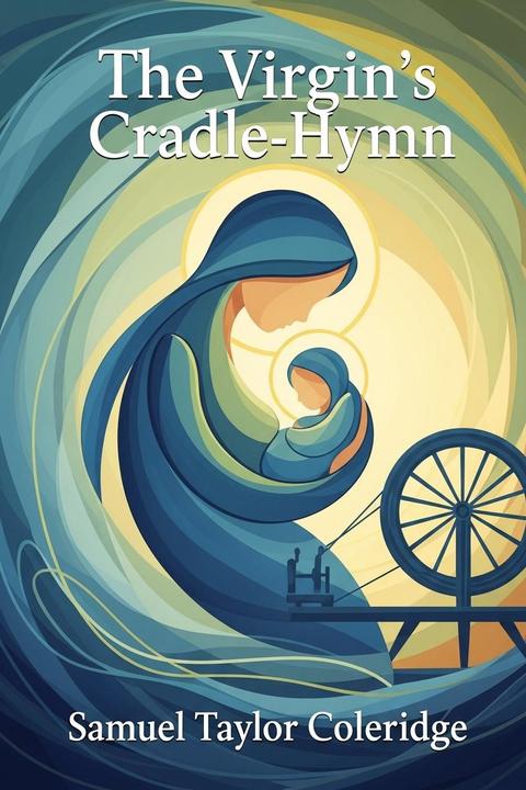 The Virgin's Cradle-Hymn