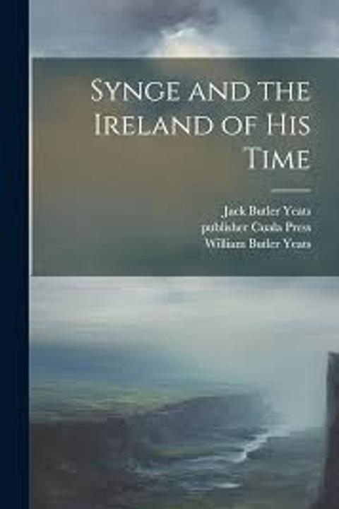 Synge and the Ireland of his Time