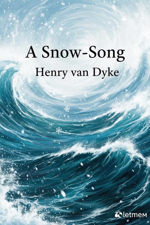 A Snow-Song