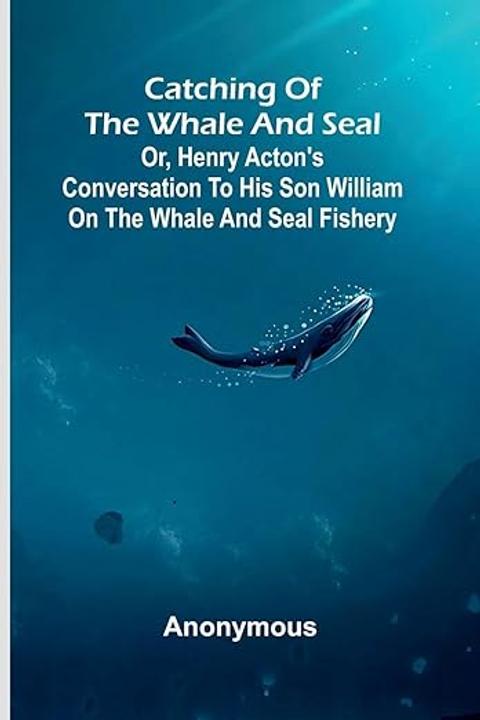 Catching of the Whale and Seal