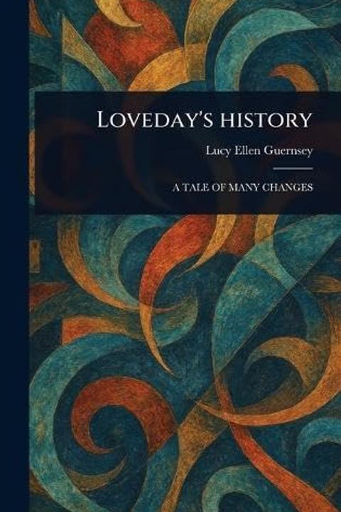 Loveday's History