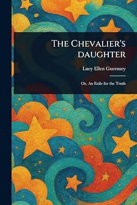 The Chevalier's Daughter
