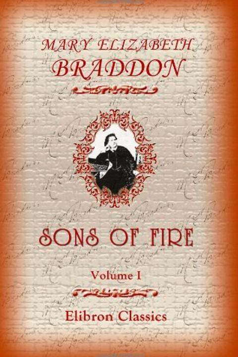 Sons of Fire, Volume I