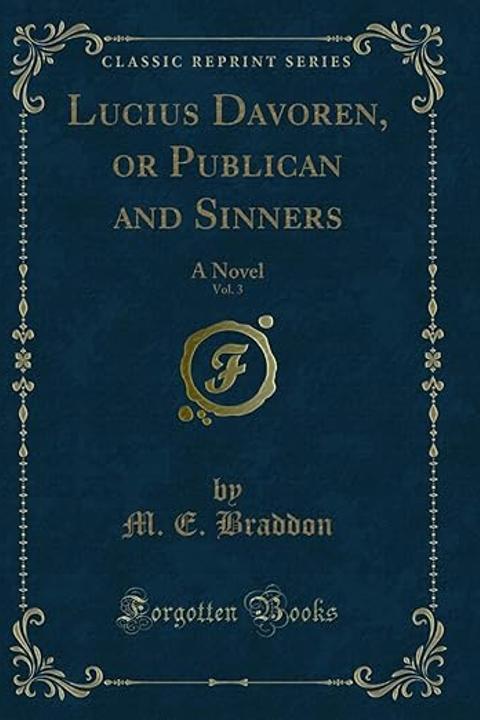 Lucius Davoren, Volume III