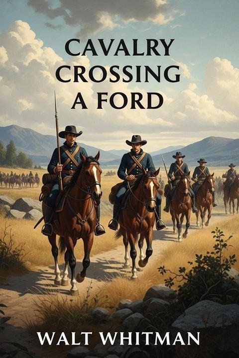 Cavalry Crossing a Ford